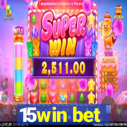 15win bet